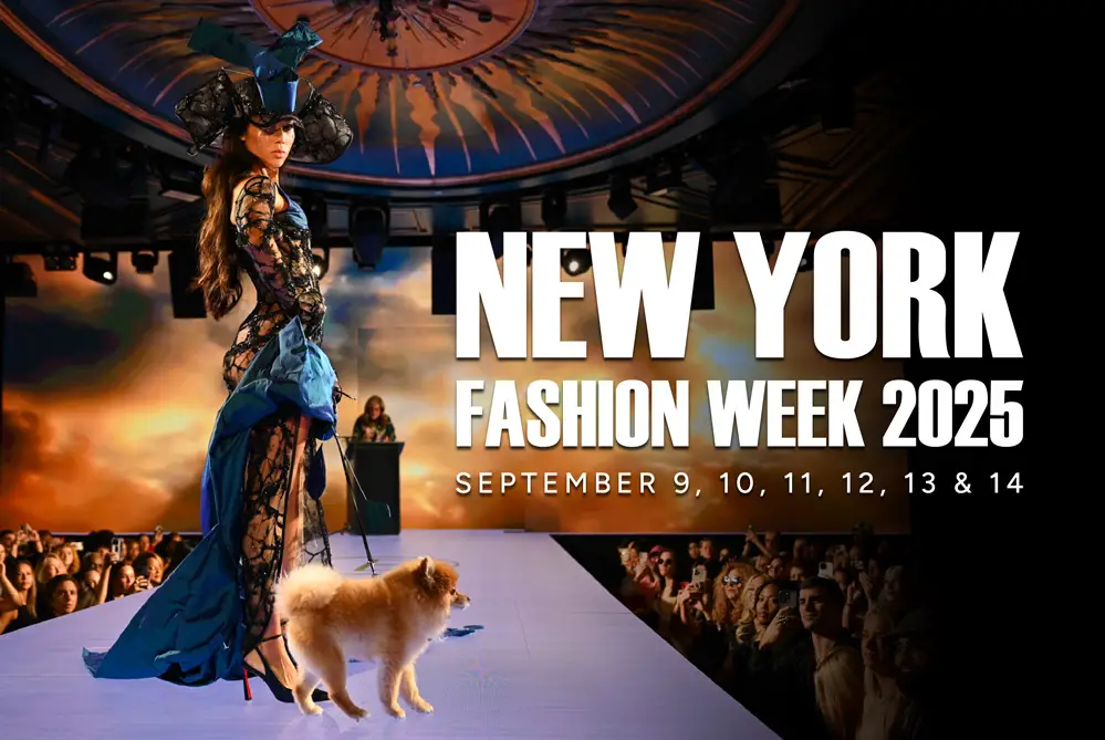 NEW YORK FASHION WEEK POWERED BY RUNWAY 7 (TICKETS SEPT. 9-14, 2025 ON SALE)