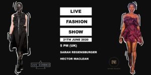 Live Fashion Show Online: Sarah Regensburger x Hector Maclean / London Time