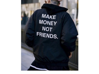 Hysterical retreat Also The “Make Money Not Friends” Jacket Made More Money Than Friends  Internationally | Fashion Week Online®
