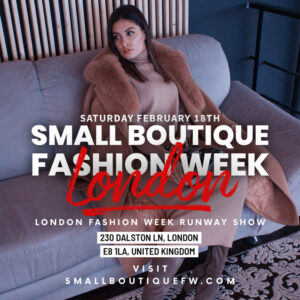 Small Boutique Fashion Week World Tour (London)