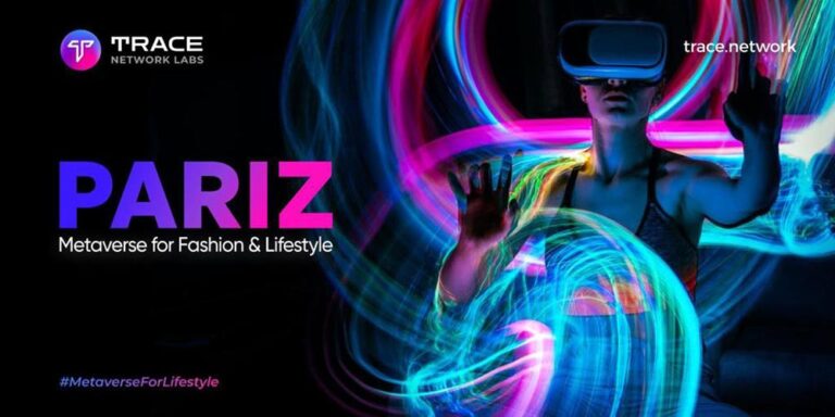 Trace Network Labs Launches PARIZ – World’s First Fully Functional Metaverse for Fashion & Lifestyle