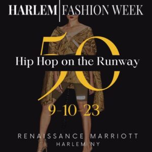 Harlem Fashion Week: Hip Hop on the Runway | NYFW Event
