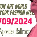 Fashion Art World NYFW Spectacular