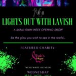 Lights Out with Lavish: Miami Swim Week 2024 Opening