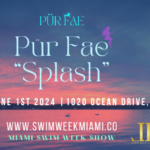 Pur Fae Swim “Splash”