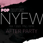 Pop Couture NYFW After Party