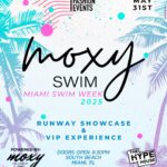 Moxy Swim Collection Launch Event & Runway Show