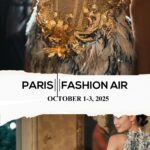 Paris Fashion Air – Runway Shows and Art Platform October 1-3, 2025